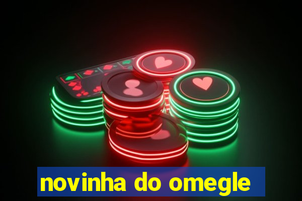 novinha do omegle